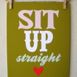 sit up straight