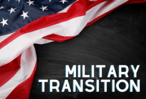 Military Transition Tips